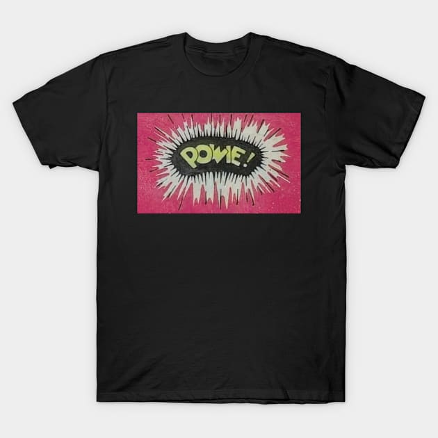 Comic Book Powie! T-Shirt by Comic Dzyns